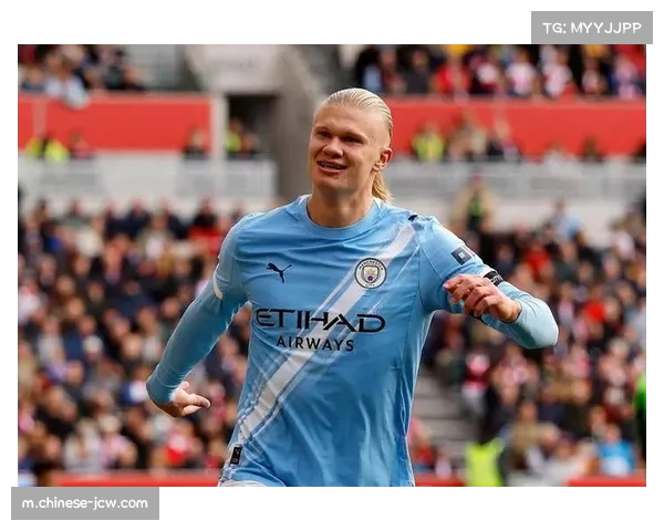 哈兰德预期进球值领跑英超 曼城进攻体系依赖其终结效率